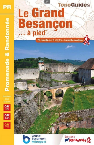 Le Grand Besançon... à pied