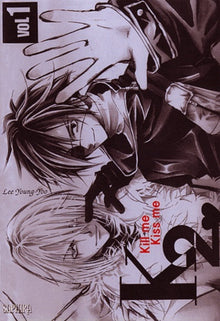 Kill me, kiss me, tome 1