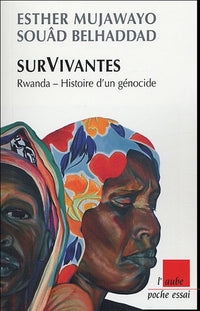SurVivantes: Rwanda - Histoire d'un génocide suivi de Entretien croisé entre Simone Weil et Esther Mujawayo