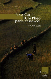 Chi Phèo, paria casse-cou: Et autres nouvelles