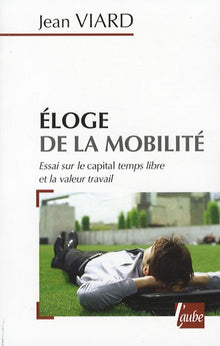 Eloge de la mobilité
