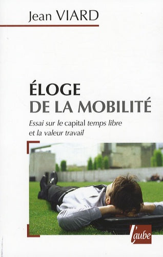 Eloge de la mobilité