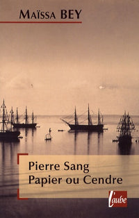Pierre sang papier ou cendre