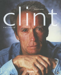Clint Eastwood (Ancien prix Editeur : 32 Euros)