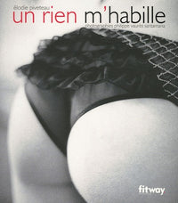 Un rien m'habille (Ancien prix Editeur : 13 Euros)
