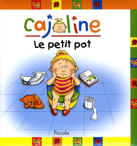 Cajoline : Le petit pot