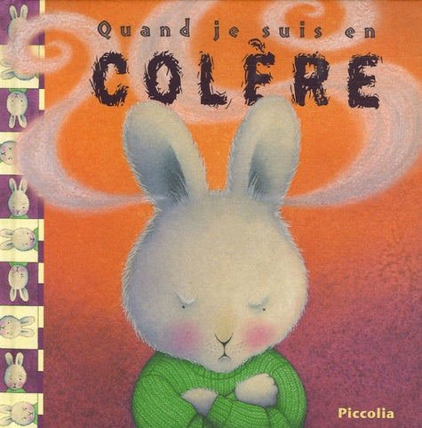 Quand je suis en colère