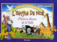 L'arche de Noé : Histoires choisies de la Bible