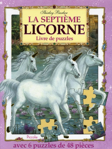 La septième licorne: Livre de puzzles