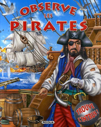 Observe les pirates: Et trouve l'intrus...