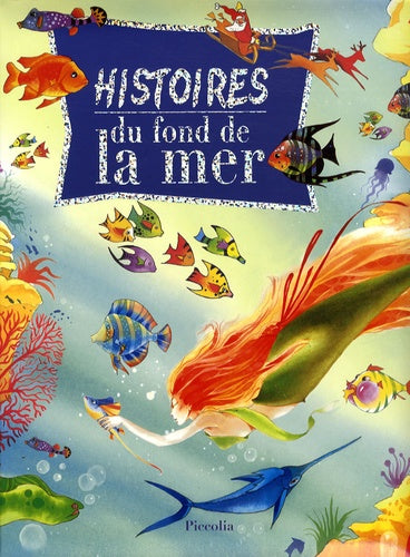 Histoires du fond de la mer