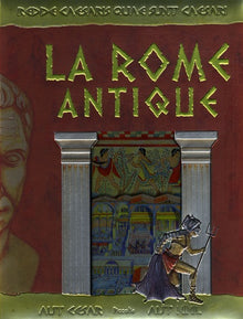 La Rome antique