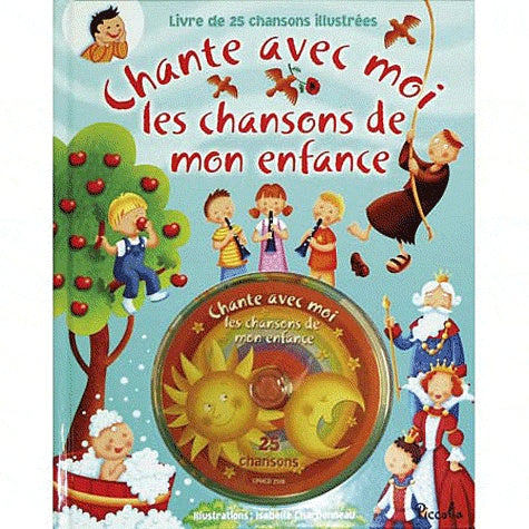 Les chansons de mon enfance - Chante avec moi