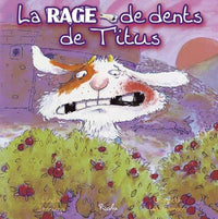 La rage de dents de Titus