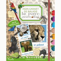 Le parc animalier: Mon carnet de balade