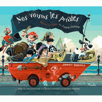 Nos voisins les pirates: Mettant en vedette les Bâbord-Tribord