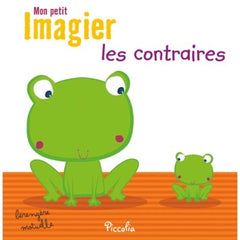Mon petit imagier: Les contraires