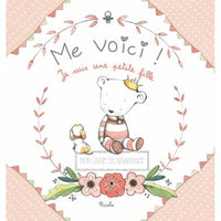 Me voici !: Je suis une petite fille