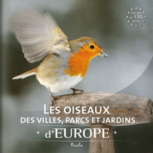 Les oiseaux des villes, parcs et jardins d'Europe