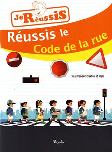 Réussis ton code de la rue