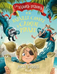 Les Bâbord-Tribord et la bataille contre le croque-pirate