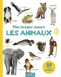 Mon imagier sonore, les animaux: 50 sons différents