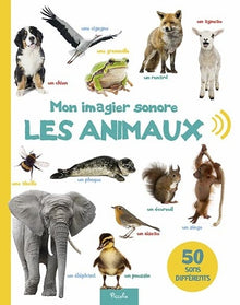 Mon imagier sonore, les animaux: 50 sons différents