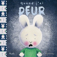 Quand j'ai peur