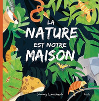 La nature est notre maison