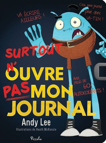 Surtout n'ouvre pas mon journal