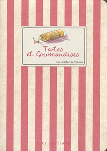 Tartes et gourmandises