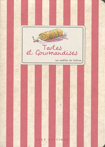 Tartes et gourmandises