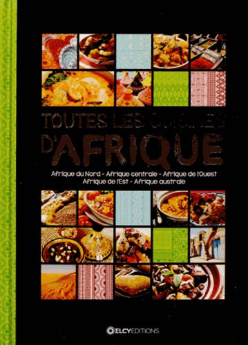 Toutes les cuisines d'Afrique