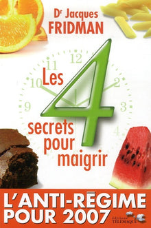Les 4 secrets pour maigrir