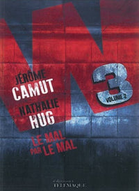 Le Mal par le mal (W3, Tome 2)