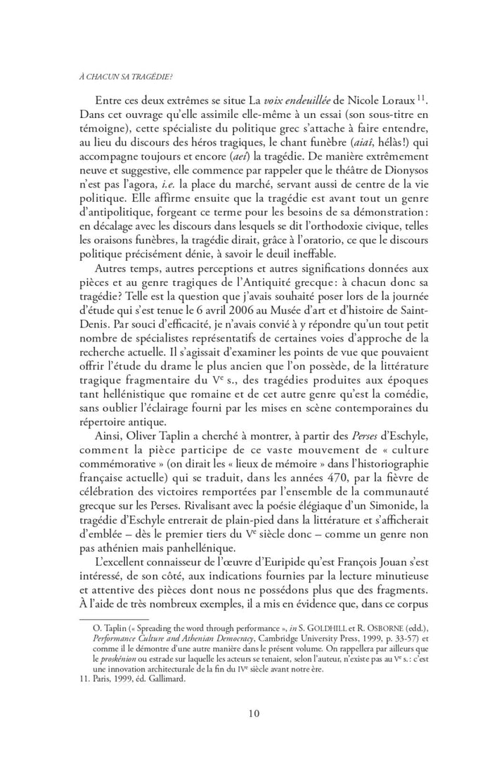 A chacun sa tragédie ?