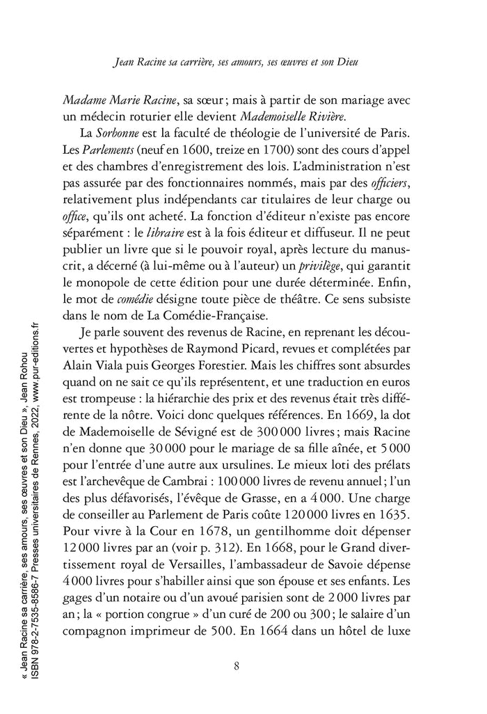 Jean Racine sa carrière, ses amours, ses oeuvres et son Dieu