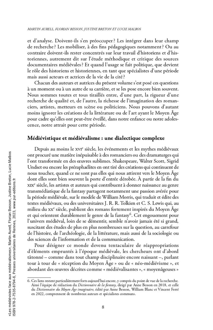 Les médiévistes face aux médiévalismes