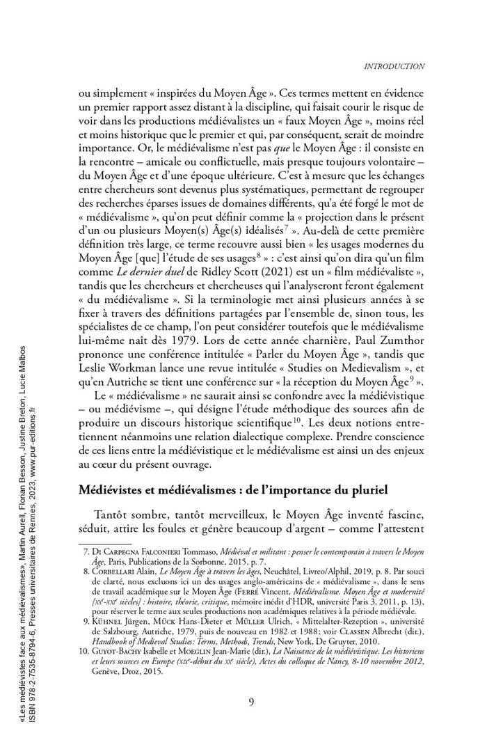 Les médiévistes face aux médiévalismes