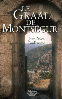 Le graal de Montségur