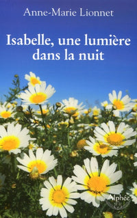 Isabelle, une lumière dans la nuit