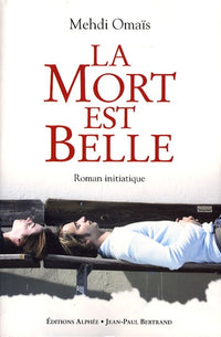 La mort est belle