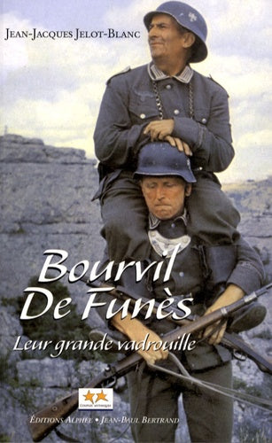 Bourvil-de Funès: Leur grande vadrouille