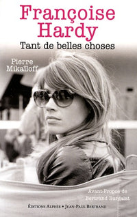 Françoise Hardy Tant de Belles Choses