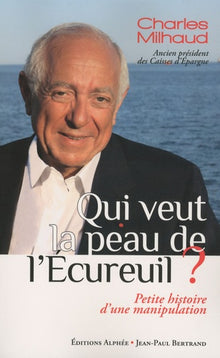 Qui veut la peau de l'Ecureuil ?