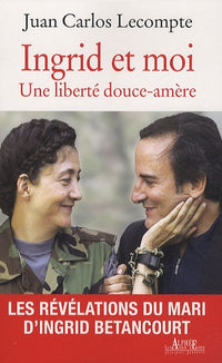 Ingrid et moi: Une liberté douce-amère