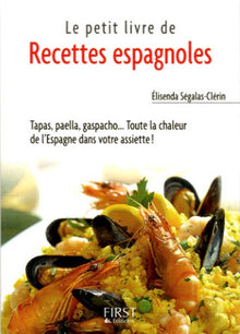 Petit livre de recettes espagnoles : tapas, paella, desserts