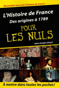Histoire de France Poche Pour les nuls - Des origines à 1789 (L')