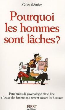 Pourquoi les hommes sont lâches?