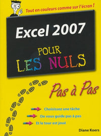 Excel 2007 Pas à Pas Pour les Nuls